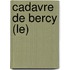 Cadavre De Bercy (Le)