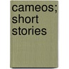 Cameos; Short Stories door Marie Corelli