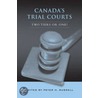 Canada's Trial Courts by Peter H. Russell