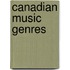 Canadian Music Genres