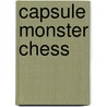 Capsule Monster Chess by Kazuki Takahashi