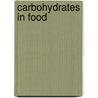 Carbohydrates in Food door Ann-Charlotte Eliasson