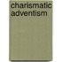 Charismatic Adventism