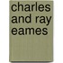 Charles And Ray Eames