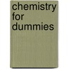 Chemistry For Dummies door John T. Moore