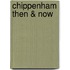 Chippenham Then & Now