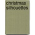Christmas Silhouettes