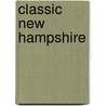 Classic New Hampshire by Linda Landry