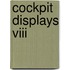 Cockpit Displays Viii