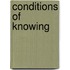 Conditions Of Knowing