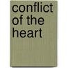 Conflict of the Heart door Dorothy Taylor