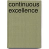 Continuous Excellence door Mel Hensey