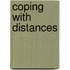 Coping With Distances