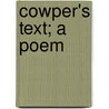 Cowper's Text; A Poem by James Mason