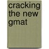 Cracking The New Gmat