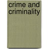 Crime And Criminality door Ronald D. Hunter