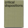 Critical Dispositions door Greg Dimitriadis