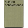 Cultural Cobblestones by Theresa Steinlage