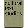 Cultural Text Studies by Bettie Elias