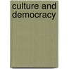 Culture And Democracy by Trevor Duncan