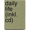 Daily Life (inkl. Cd) door Christine Engel