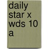 Daily Star X Wds 10 A door Daily Star