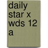 Daily Star X Wds 12 A door Daily Star
