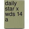 Daily Star X Wds 14 A by Daily Star