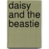 Daisy And The Beastie