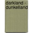 Darkland - Dunkelland