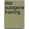 Das Autogene Training by Doreen F. Rste