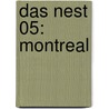Das Nest 05: Montreal door Jean-louis Tripp