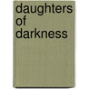 Daughters of Darkness by n/a