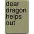 Dear Dragon Helps Out