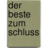 Der Beste zum Schluss by Conni Lubek