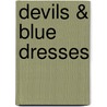 Devils & Blue Dresses by Mitch Ryder