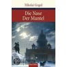 Die Nase / Der Mantel door Nikolaj Gogol