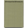 Dinosaurios/Dinosaurs by Susan Brown