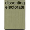 Dissenting Electorate by Carl Watner
