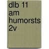 Dlb 11 Am Humorsts 2v by Stanley Truchtenberg