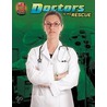 Doctors to the Rescue door Meish Goldish