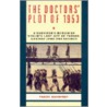 Doctors' Plot of 1953 by Yakov Rapoport