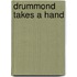 Drummond Takes a Hand