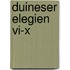 Duineser Elegien Vi-x
