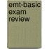 Emt-basic Exam Review
