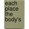 Each Place the Body's door Aaron Anstett