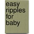 Easy Ripples for Baby