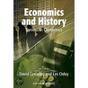 Economics And History door David Greasley