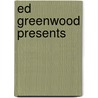 Ed Greenwood Presents by Steven E. Schend