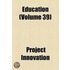 Education (Volume 39)